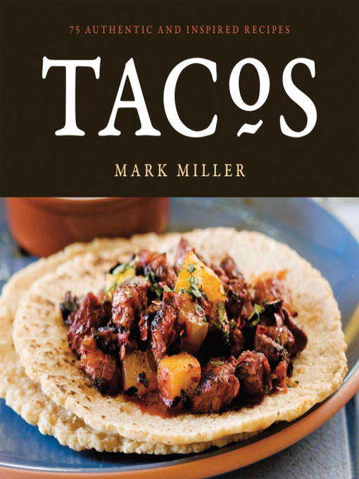 Title details for Tacos by Mark Miller - Wait list